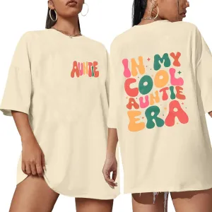 Aunt Shirts Funny in My Cool Auntie Era T-Shirt Oversize Auntie Letter Print Tee Tops Casual Short Sleeve Shirts