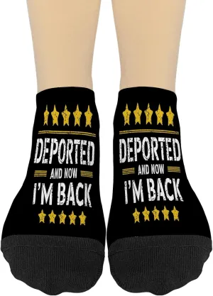 Deported And Now I'm Backs No Show Socks for Women Low Cut Men Socks