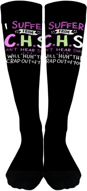 I Suffer From C.H.S I Can't Hear Shit Trouser Socks Women Knee High Sock